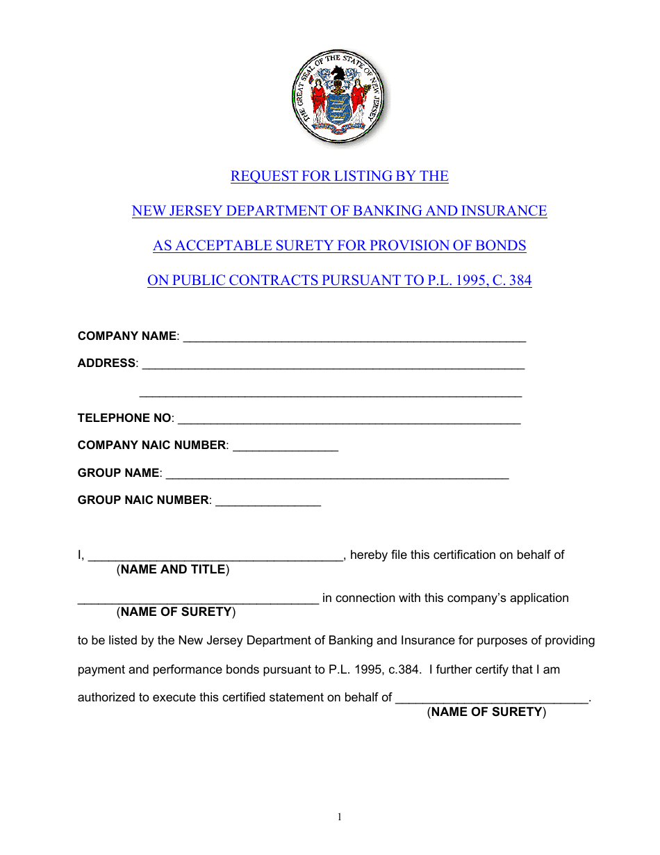 Request for Listing by the New Jersey Department of Banking and Insurance as Acceptable Surety for Provision of Bonds on Public Contracts Pursuant to P.l. 1995, C. 384 - New Jersey, Page 1