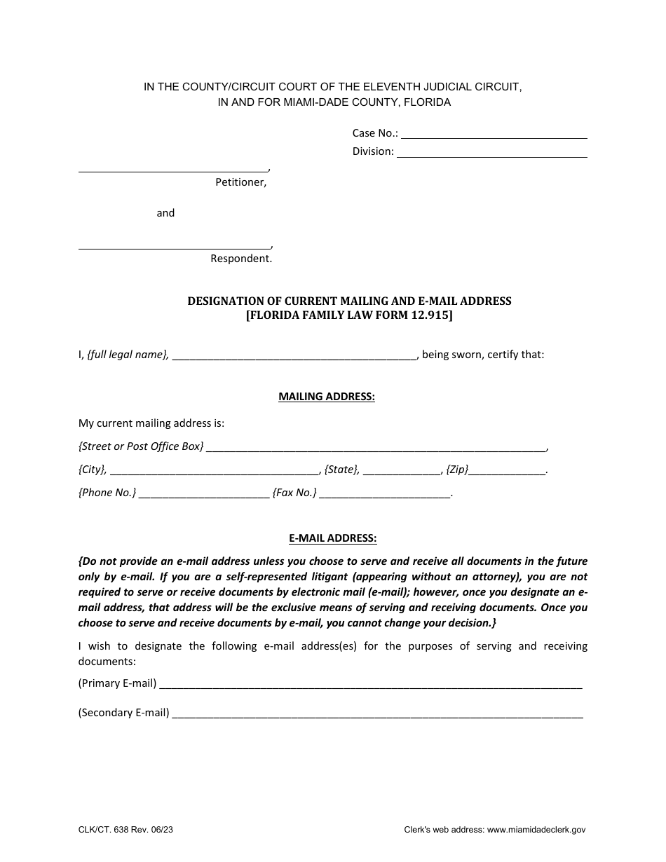 Form CLK / CT.638 (Family Law Form 12.915) Designation of Current Mailing and E-Mail Address - Miami-Dade County, Florida, Page 1