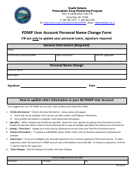 Document preview: Pdmp User Account Personal Name Change Form - South Dakota