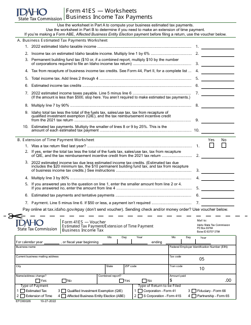 Form 41ES (EFO00026) Estimated Tax Payment/Extension of Time Payment Business Income Tax - Idaho, 2022