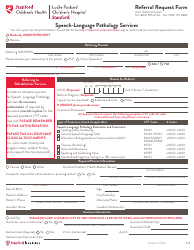 Document preview: Referral Request Form: Speech-Language Pathology Services - Stanford