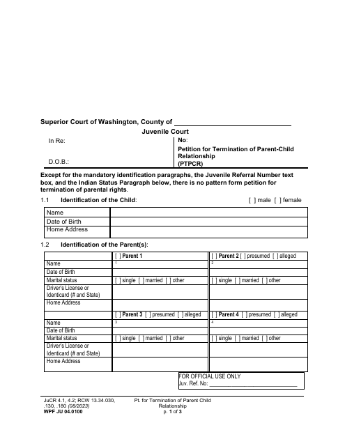 Form WPF JU04.0100 Petition for Termination of Parent-Child Relationship (Ptpcr) - Washington