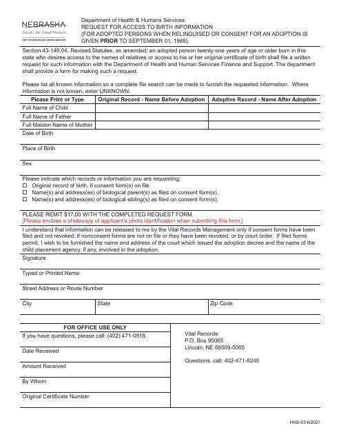 Form HHS-53 Request for Access to Birth Information (For Adopted Persons When Relinquised or Consent for an Adoption Is Given Prior to September 01, 1988) - Nebraska