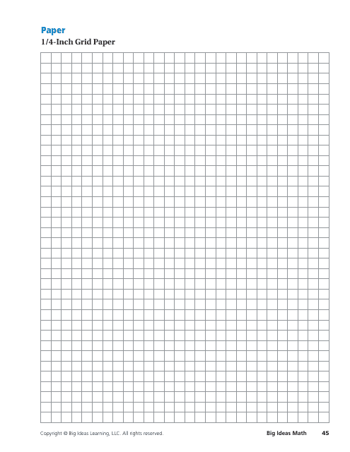 1/4-inch Grid Paper - Big Ideas Learning