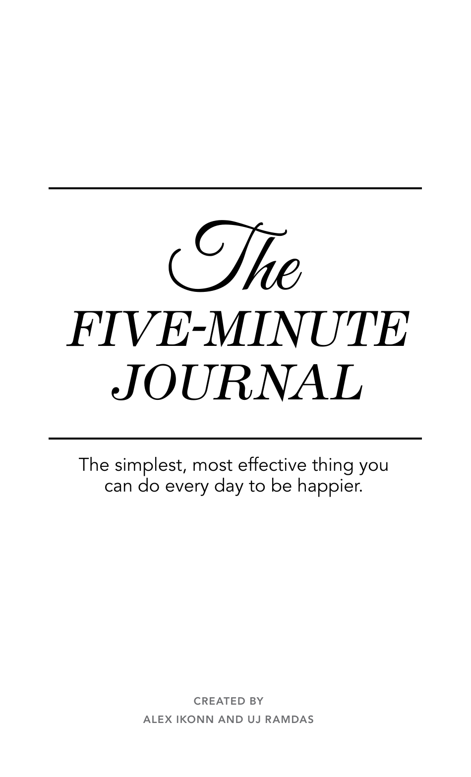 Five-Minute Journal - A revolutionary tool for personal growth and gratitude practice