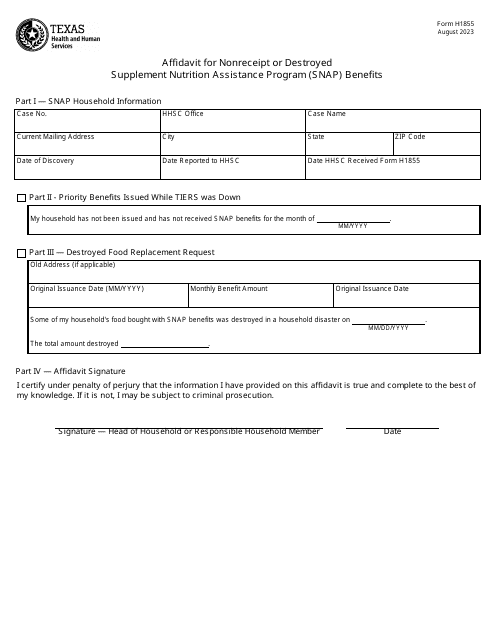 Form H1855 Affidavit for Nonreceipt or Destroyed Supplement Nutrition Assistance Program (Snap) Benefits - Texas