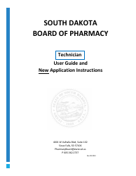 SD Board of Pharmacy - Technician User Guide and New Application Instructions - South Dakota