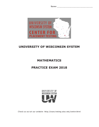 Document preview: University of Wisconsin System Mathematics Practice Exam 2018 (With Answer Keys)