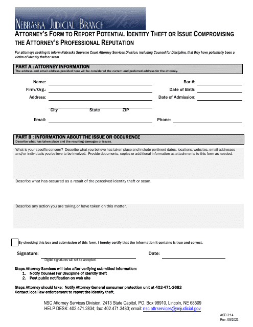 Form ASD3:14 Attorney's Form to Report Potential Identity Theft or Issue Compromising the Attorney's Professional Reputation - Nebraska