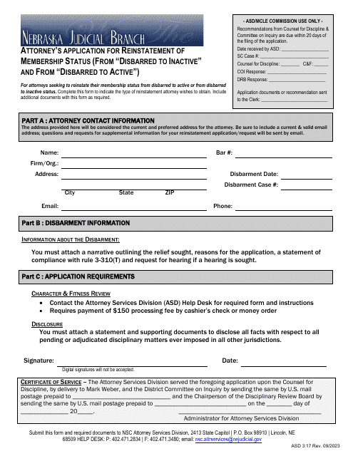 Form ASD3:17 Attorney's Application for Reinstatement of Membership Status (From "disbarred to Inactive" and From "disbarred to Active") - Nebraska