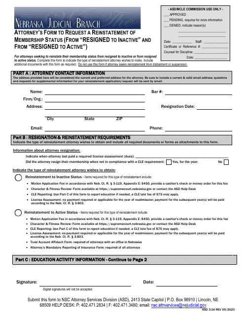 Form ASD3:16 Attorney's Form to Request a Reinstatement of Membership Status (From "resigned to Inactive" and From "resigned to Active") - Nebraska