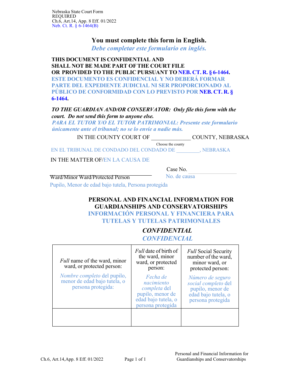 Form CH6ART14APP8 Personal and Financial Information for Guardianships and Conservatorships - Nebraska (English / Spanish), Page 1