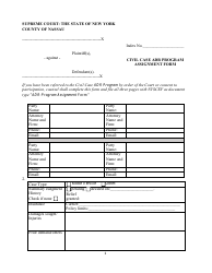 Document preview: Civil Case Adr Program Assignment Form - Nassau County, New York