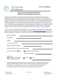 Request for Refund of Fees Pursuant to Committee of Bar Examiners Refund Policy - California