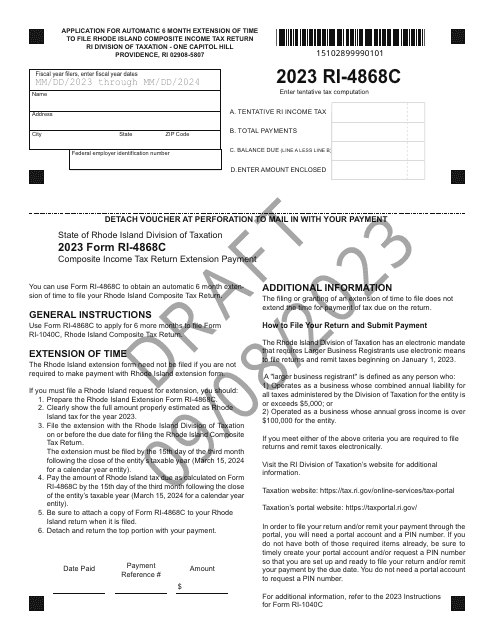 Form RI-4868C Application for Automatic 6 Month Extension of Time to File Rhode Island Composite Income Tax Return - Draft - Rhode Island, 2023
