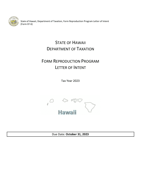 Form EF-6 Letter of Intent - Form Reproduction Program - Hawaii, 2023
