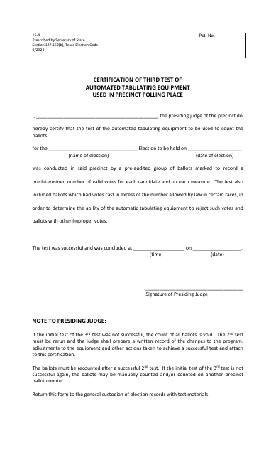 Form 15-4 Certification of Third Test of Automated Tabulating Equipment Used in Precinct Polling Place - Texas