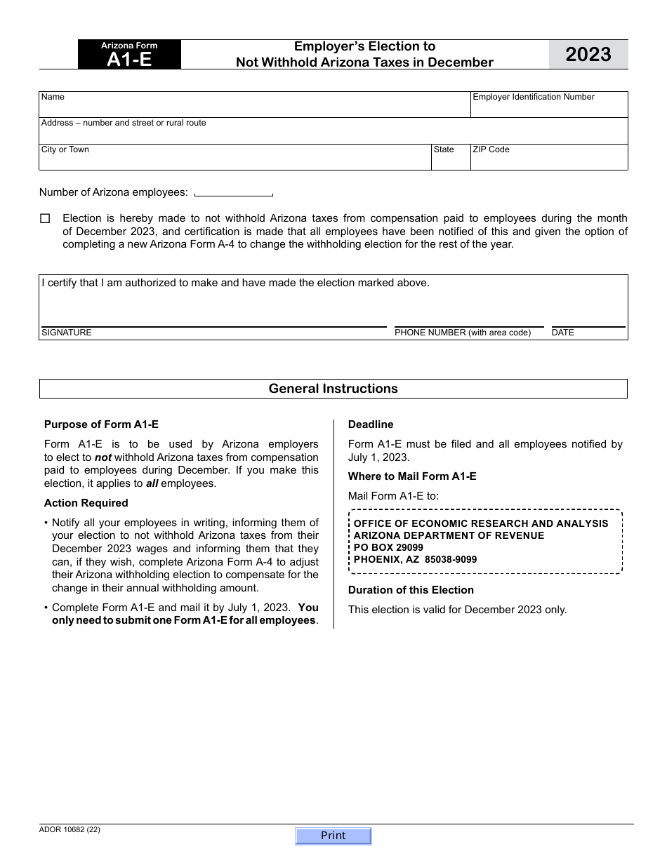 Arizona Form A1 E ADOR10682 2023 Fill Out Sign Online And   Arizona Form A1 E Ador10682 Employer S Election To Not Withhold Arizona Taxes In December Arizona Print Big 