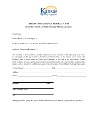 Document preview: Request to Exchange Federal Funds Under the Federal-Aid Fund Exchange Master Agreement - Kansas