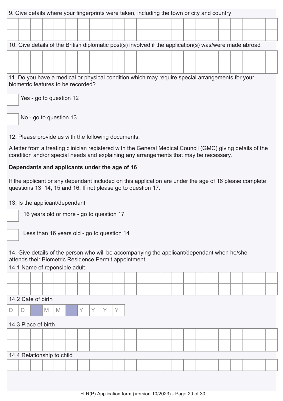 Form FLR(P) Application for an Extension of Stay in the UK as a Child Under the Age of 18 of a Relative With Limited Leave to Enter or Remain in the UK as a Refugee or Beneficiary of Humanitarian Protection and for a Biometric Immigration Document - United Kingdom, Page 20