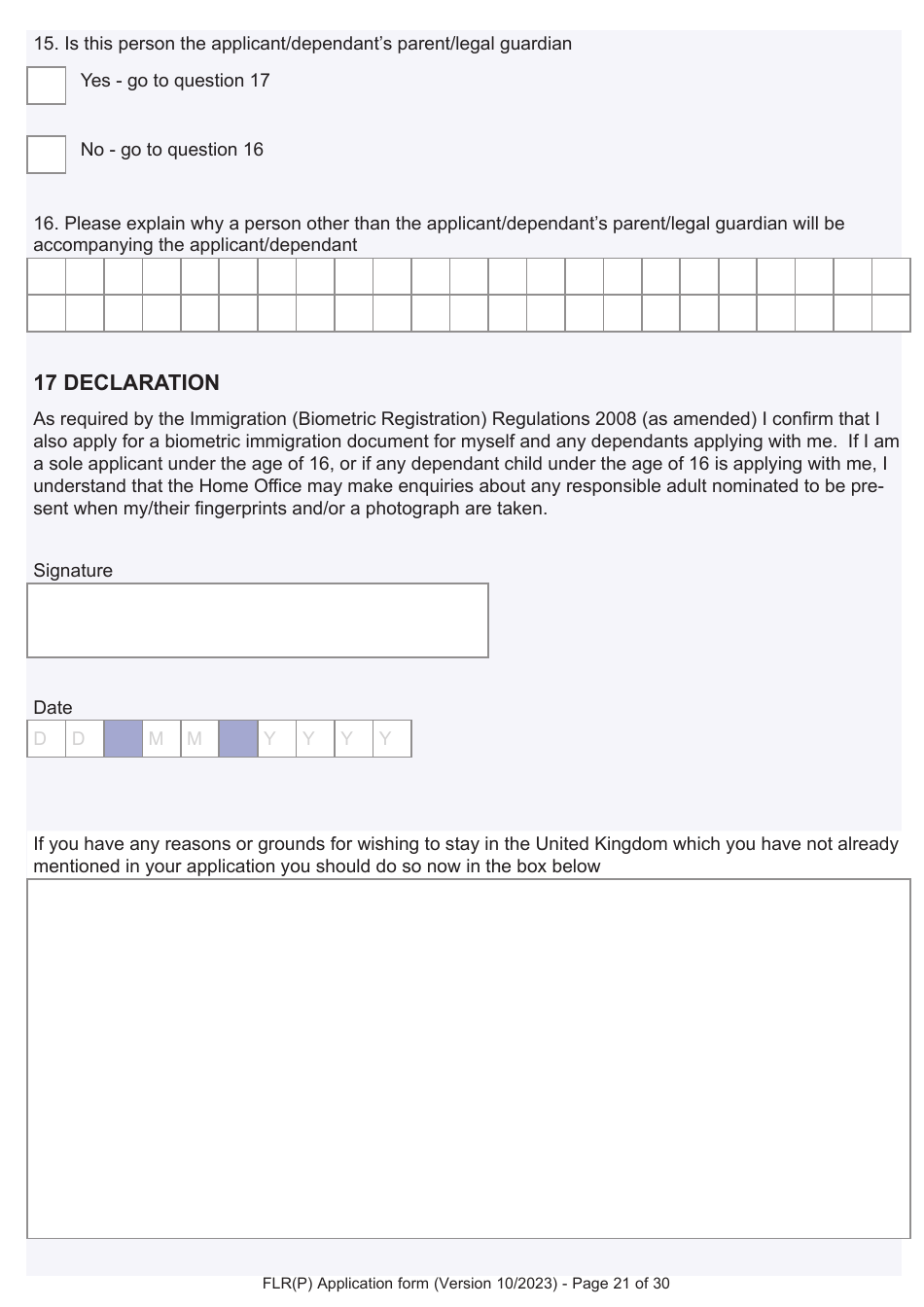 Form FLR(P) Application for an Extension of Stay in the UK as a Child Under the Age of 18 of a Relative With Limited Leave to Enter or Remain in the UK as a Refugee or Beneficiary of Humanitarian Protection and for a Biometric Immigration Document - United Kingdom, Page 21