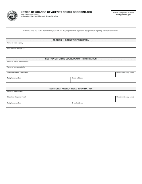 State Form 57302 Notice of Change of Agency Forms Coordinator - Indiana