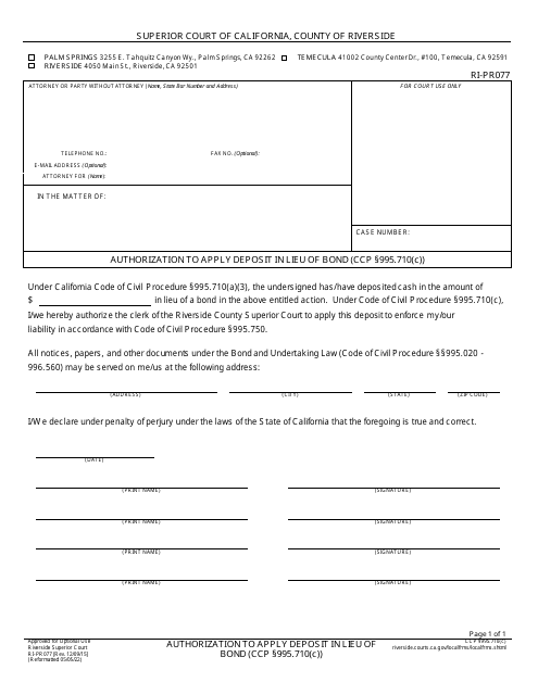 Form RI-PR077 Authorization to Apply Deposit in Lieu of Bond (Ccp 995.710(C)) - County of Riverside, California