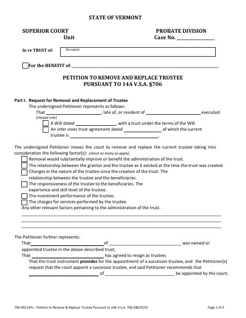 Form 700-00115PC Petition to Remove and Replace Trustee Pursuant to 14a V.s.a. 706 - Vermont