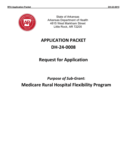Form DH-24-0008 Request for Application - Medicare Rural Hospital Flexibility Program - Arkansas