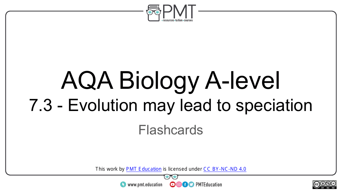 Aqa Biology a-Level Flashcards - Evolution May Lead to Speciation