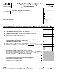 Document preview: IRS Form 8027 Employer's Annual Information Return of Tip Income and Allocated Tips, 2023