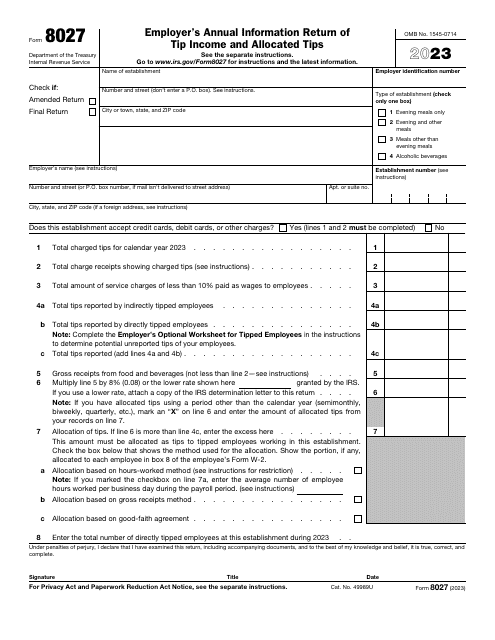 IRS Form 8027 Employer's Annual Information Return of Tip Income and Allocated Tips, 2023
