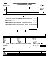 Document preview: IRS Form 945 Annual Return of Withheld Federal Income Tax, 2023