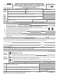 Document preview: IRS Formulario 2350 (SP) Solicitud De Prorroga Para Presentar La Declaracion Del Impuesto Sobre El Ingreso Personal De Los Estados Unidos (Spanish), 2023