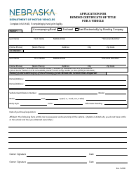 Document preview: Application for Bonded Certificate of Title for a Vehicle - Nebraska