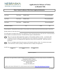 Document preview: Application for Release of Notice on Bonded Title - Nebraska