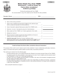 Document preview: Form 706ME Worksheet D Credit for Estate Tax Paid to Other Jurisdiction - Maine