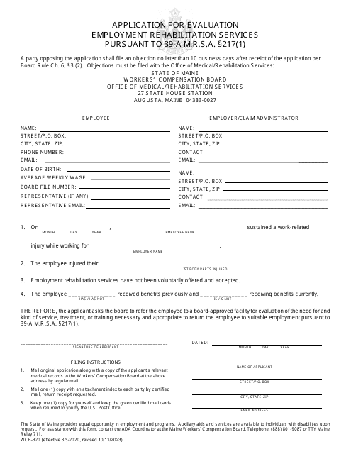 Form WCB-320 Application for Evaluation Employment Rehabilitation Services Pursuant to 39-a M.r.s.a. 217(1) - Maine