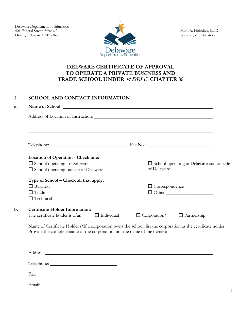 Delaware Certificate of Approval to Operate a Private Business and Trade School Under 14 Delc. Chapter 85 - Delaware, Page 1