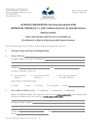 Document preview: Delaware Certificate of Approval to Operate a Private Business or Trade School - 2nd Quarter Renewal Application - Delaware, 2024