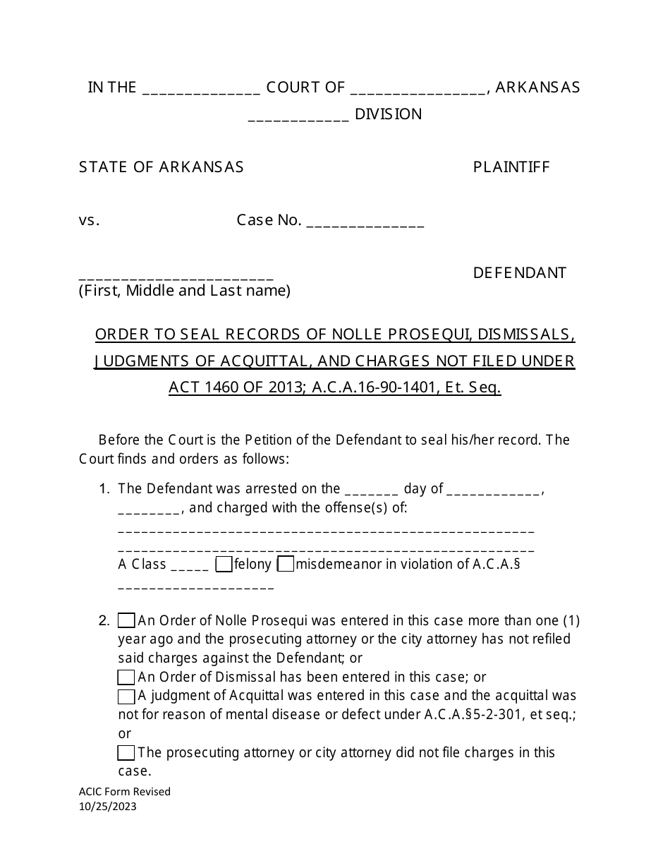 Order to Seal Records of Nolle Prosequi, Dismissals, Judgments of Acquittal, and Charges Not Filed Under Act 1460 of 2013; a.c.a.16-90-1401, Et. Seq - Arkansas, Page 1