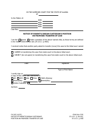 Document preview: Form CN-345 Notice of Parent's/Indian Custodian's Position on Proposed Transfer of Case - Alaska