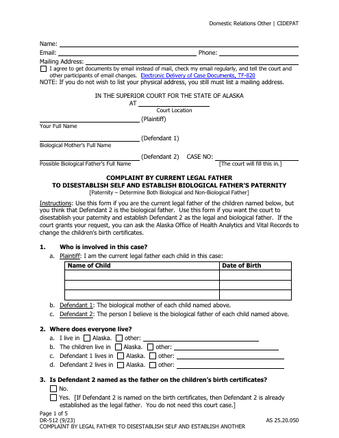 Form DR-512 Complaint by Current Legal Father to Disestablish Self and Establish Biological Father's Paternity - Alaska