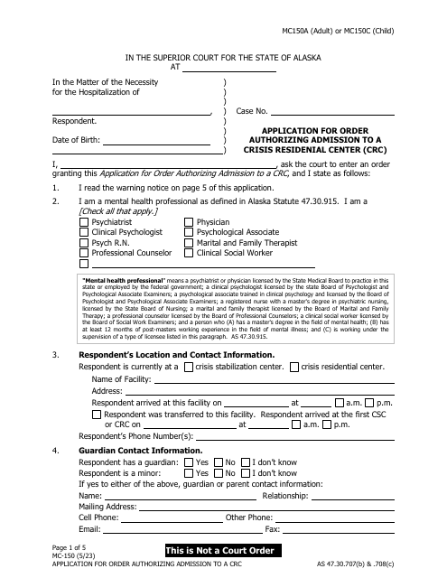 Form MC-150 Application for Order Authorizing Admission to a Crisis Residenial Center (Crc) - Alaska