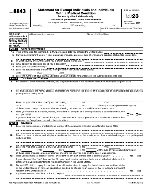 IRS Form 8843 Statement for Exempt Individuals and Individuals With a Medical Condition, 2023