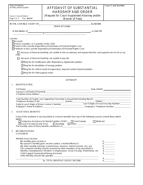 Form C-10-JUVENILE Affidavit of Substantial Hardship and Order (Request for Court-Appointed Attorney and/or Waiver of Fees) - Alabama
