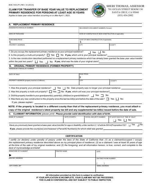 Form BOE-19-B Claim for Transfer of Base Year Value to Replacement Primary Residence for Persons at Least Age 55 Years - Santa Cruz County, California