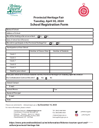 Document preview: School Registration Form - Provincial Heritage Fair - Prince Edward Island, Canada, 2024