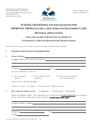 Document preview: Delaware Certificate of Approval to Operate a Private Business or Trade School - 4th Quarter Renewal Application - Delaware, 2024