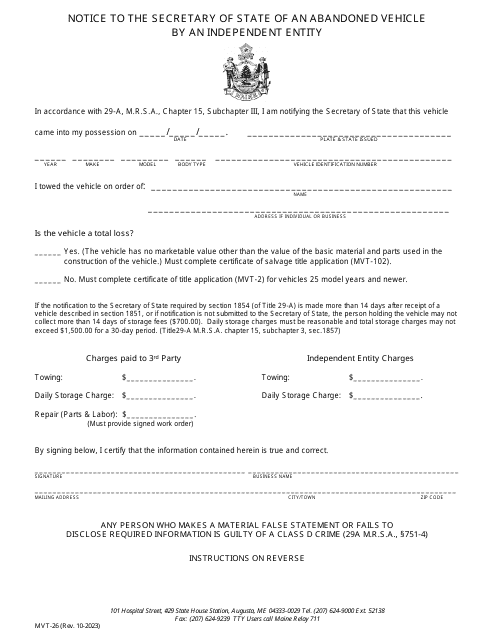 Form MVT-26 Notice to the Secretary of State of an Abandoned Vehicle by an Independent Entity - Maine